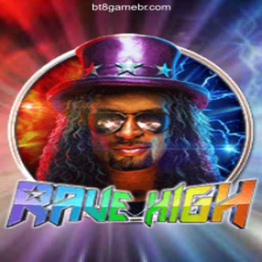 Exploring RaveHigh: An In-Depth Look into the Exciting World of BT8GAME's Latest Release